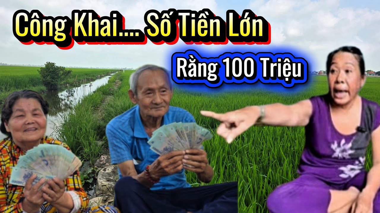 Xót Xa. Công Khai Số Tiền Lớn Rằng 100 Triệu Vợ Chồng Bị Bỏ Rơi .Vui Mừng Đến Rơi Nước Mắt 