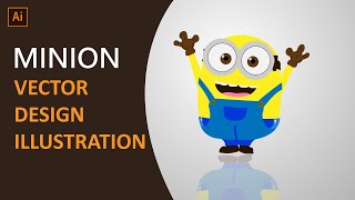 How To Create Bob Minion Vector Design Illustration In Illustrator tutorial