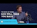 God Will Take You Back  |  The Book of Hosea  |  Gary Hamrick