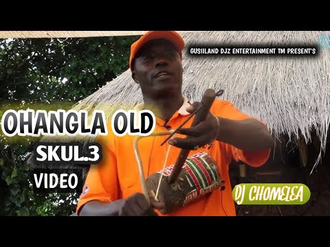 OHANGLA OLD SCHOOL 3 DJ CHOMELEA OGOLA NYUNDO ABOY LANDLORD ATOMY SIFA ALOKA FT IDDY