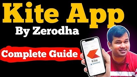 Zerodha Kite App Tutorial For Beginners | Zerodha App कैसे Use करें | How To Use Zerodha App