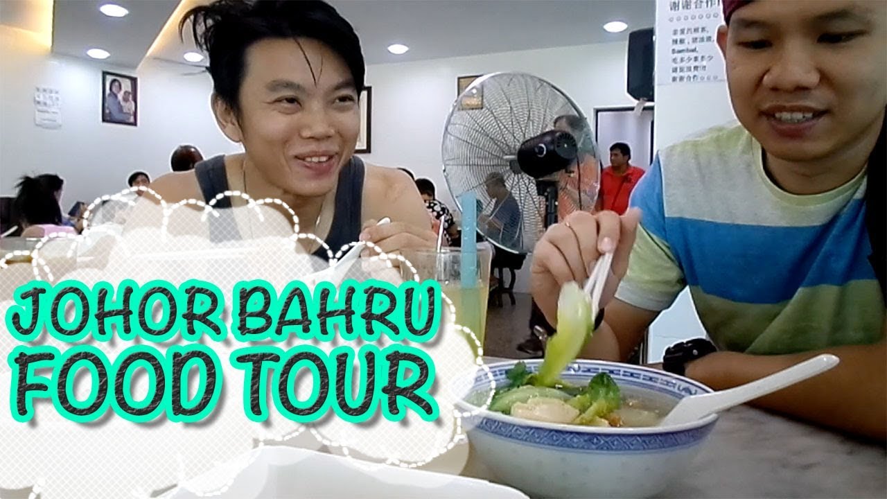 Episode 34 Johor Bahru Food Tour - YouTube