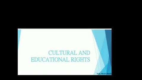 cultural and Educational Rights