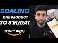 Amazon FBA PPC Scaling Blueprint | 1K/Day With One Product [Step-by-Step]