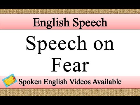 short speech on fear in english