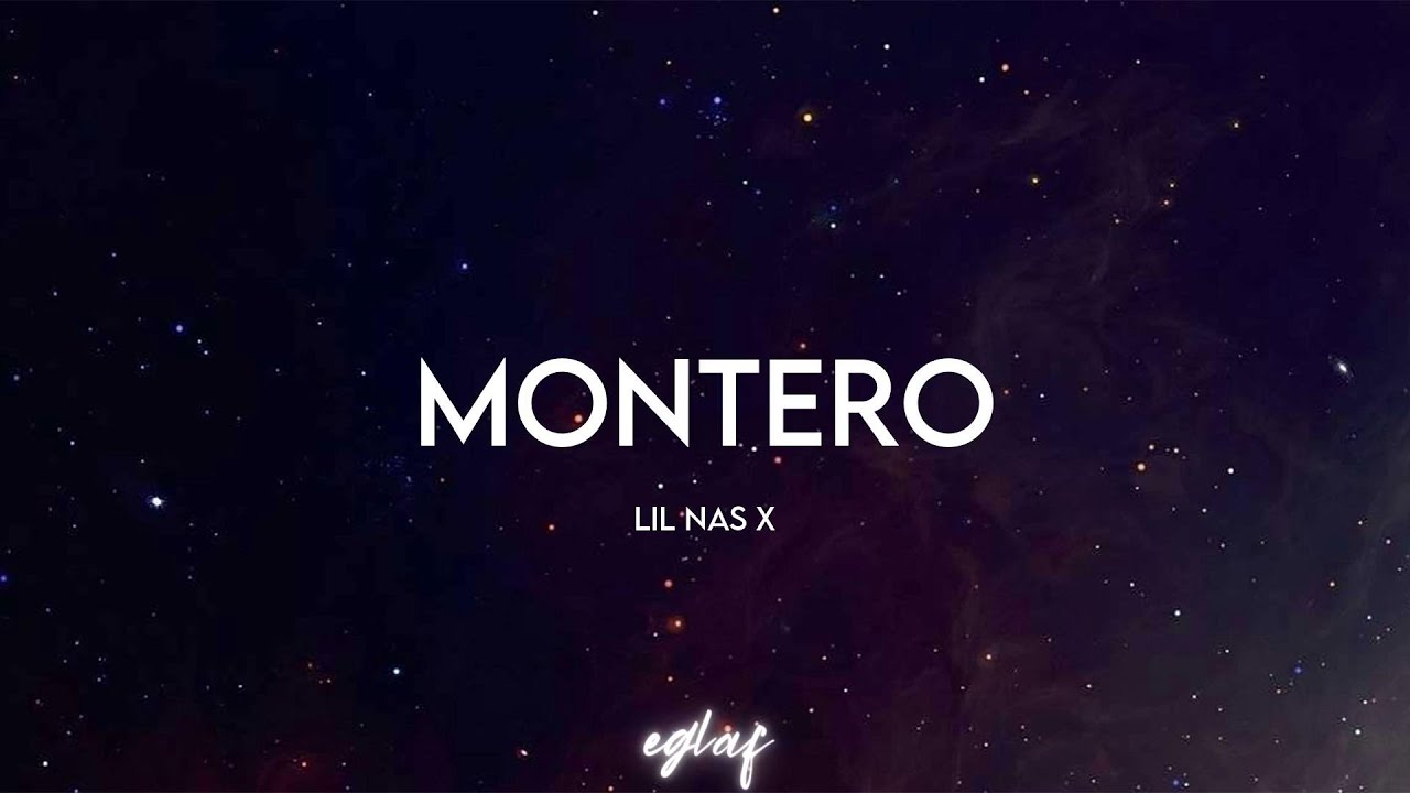 Watch Lil Nas X - MONTERO (Call Me By Your Name) (Lyrics) on YouTube Watch Lil Nas X - MONTERO (Call Me By Your Name) (Lyrics) on YouTube