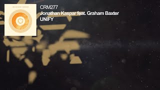 Jonathan Kaspar - Unify feat. Graham Baxter