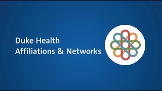 Innovative Healthcare Collaboration with Duke Health Affiliations & Networks