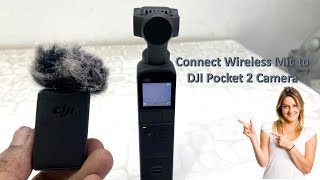 How to Properly Connect Wireless Mic to DJI Pocket Camera