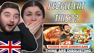 British Couple Reacts to 25 Foods Americans Love That Non Americans Think Are Disgusting