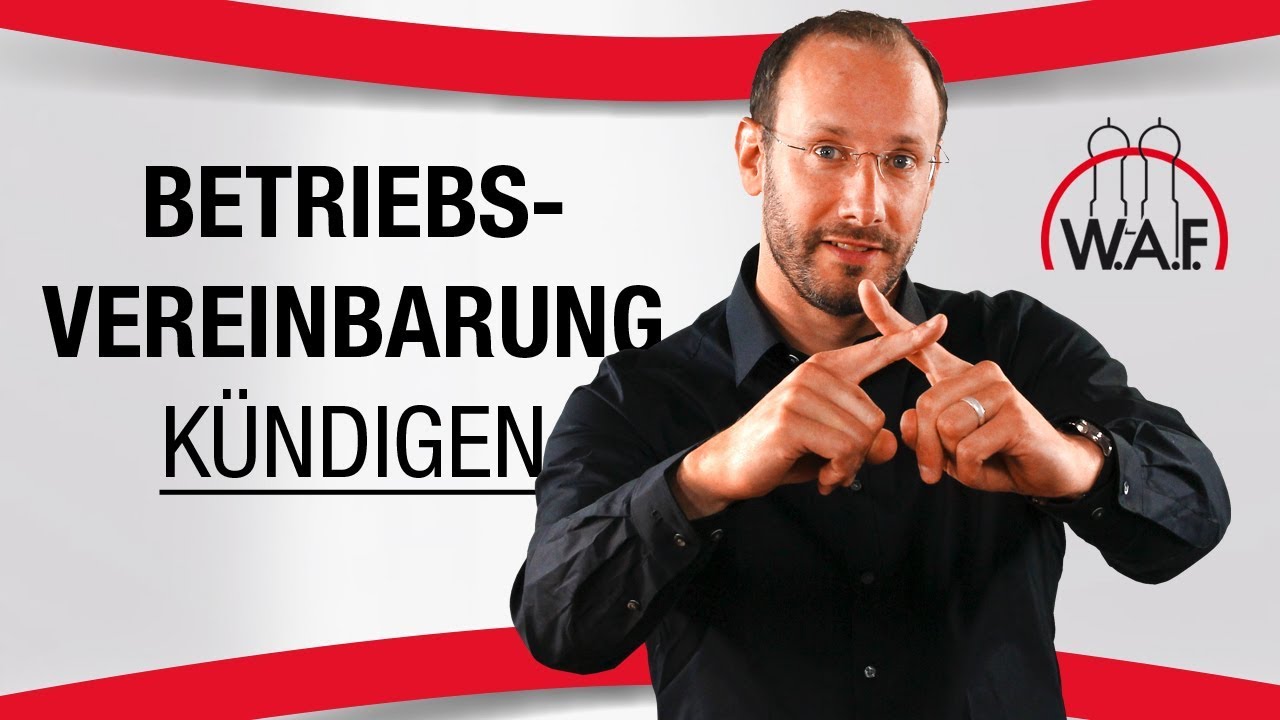 Betriebsvereinbarung Abschluss Inhalte Muster W A F