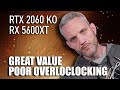 5600XT vs RTX 2060 KO Overclocking... Facepalm