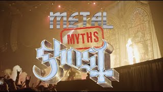 Metal Myths: Ghost Pt. 2