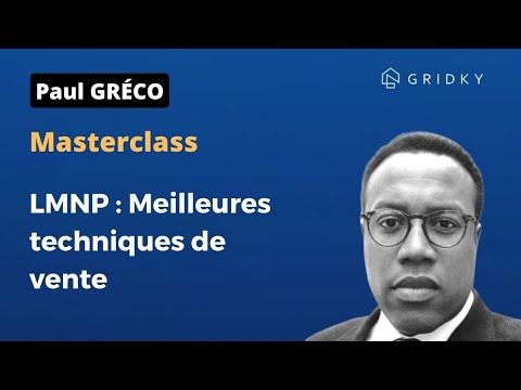 Masterclass - LMNP les meilleures techniques de vente, Paul GRÉCO de iSelection