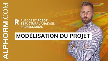Modélisation du projet Robot Structural Analysis Professional