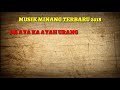 MINANG TERBARU 2018 • BA AYAH KA AYAH URANG• SAZQIA RAYANI