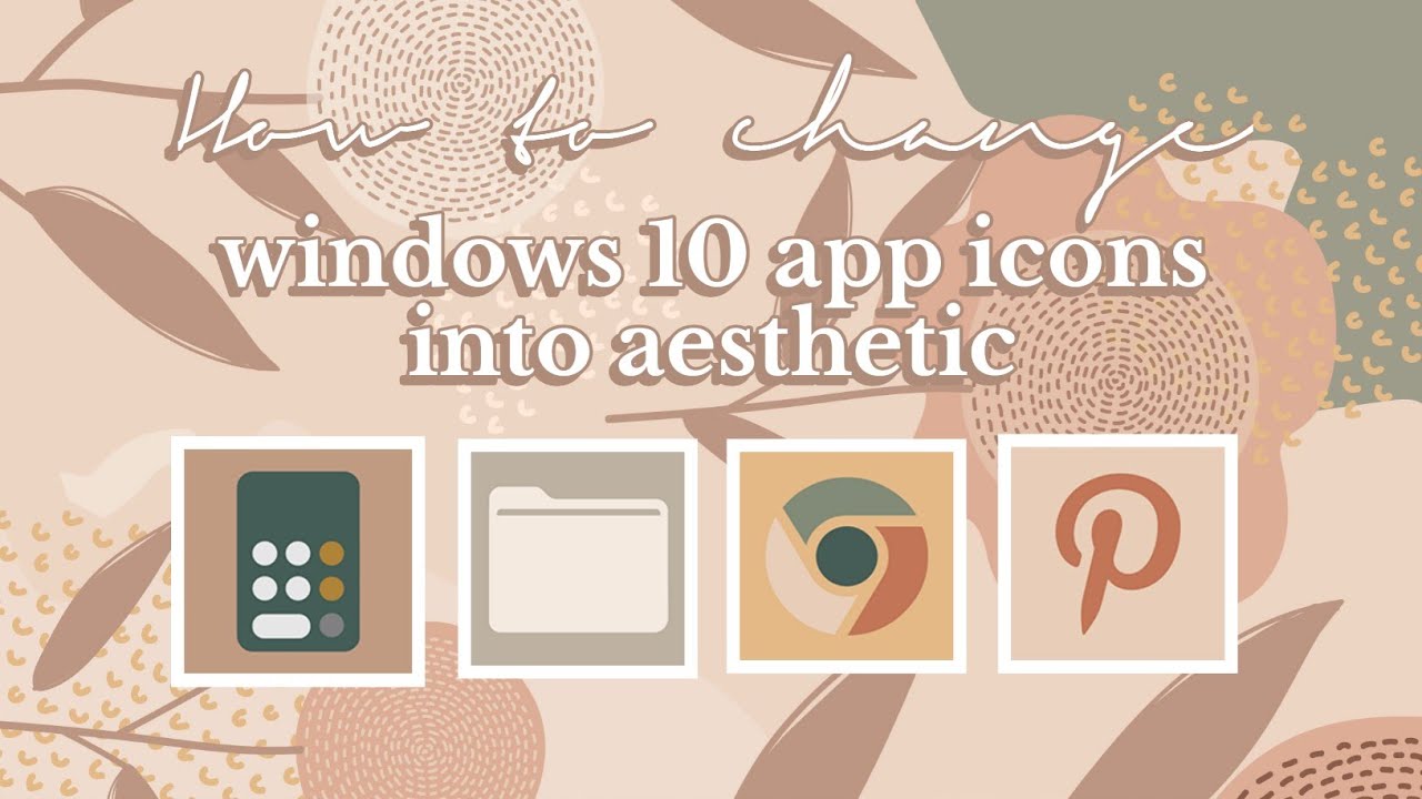 How To Change Windows 10 App Icons Into Aesthetic YouTube