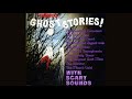 Famous Ghost Stories!