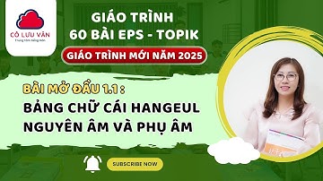Bài mở đầu 1.1 - Quyển I - Giáo trình 60 bài EPS TOPIK MỚI 2025 - Đăng kí học LH Zalo: 0988.617.289