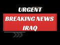 Iraq News BREAKING NEWS Iraq New PM and New President ALSO Look in Community for Report on Rockets