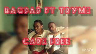 Carefree - Bagdad ft Tryme