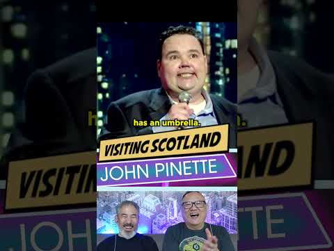 John Pinette VISITS SCOTLAND! 󠁧󠁢󠁳󠁣󠁴󠁿