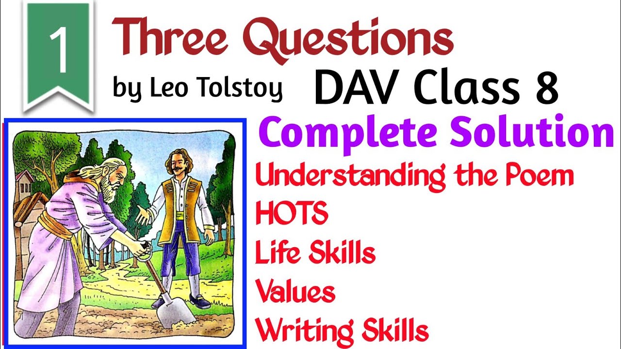 Three Questions Question Answer | DAV Class 8 English Chapter 1 | - YouTube