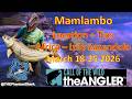 Legendary Fish Mamlambo This Week March 18-25 2026 Africa Call of the Wild: The Angler