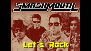 Smash Mouth-Let's Rock