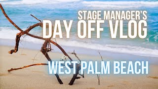 Stage Manager’s Day Off Vlog | West Palm Beach | Half Hour Call