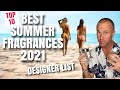 TOP 10 SUMMER DESIGNER FRAGRANCES FOR MEN 2021 - Fragrance Review