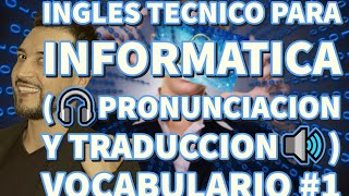 Ingles Tecnico para Informatica (🎧PRONUNCIACION Y TRADUCCION🔊) VOCABULARIO #1 Software engineer screenshot 1