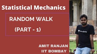 Random Walk (Part - 1) Statistical Mechanics For CSIR NET, JEST , TIFR and Others