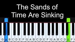 The Sands of Time Are Sinking | Piano Tutorial