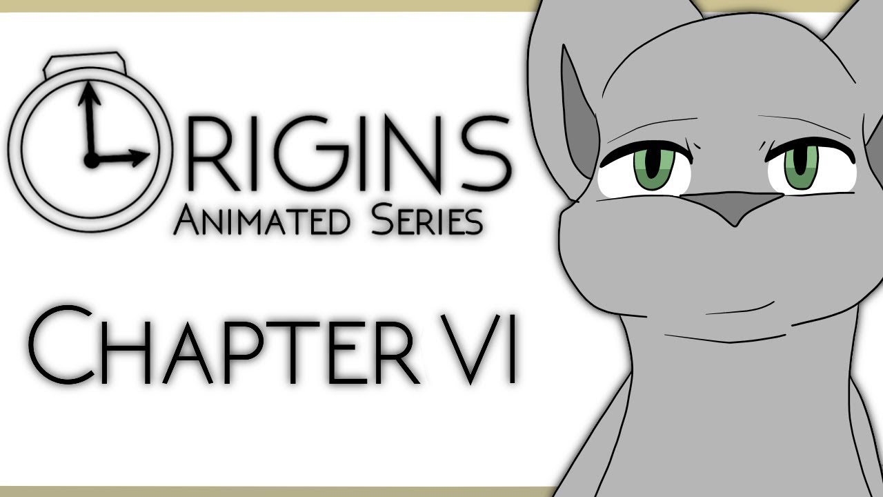 Origins Chapter Six