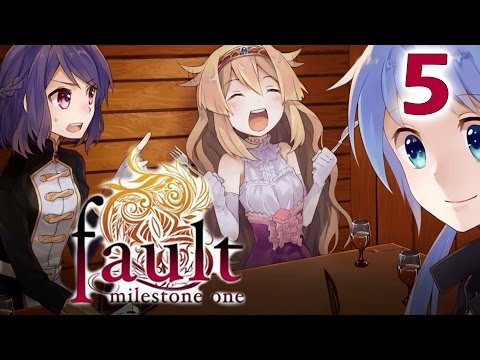 FAULT MILESTONE ONE | Part 5