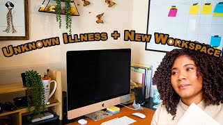 Learning About my unknown Illness | Set Up My New Workspace With Me