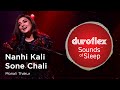 Nanhi kali sone chali by monali thakur  hindi lullaby  duroflex sounds of sleep