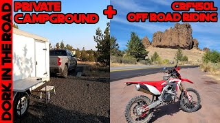 Camping and Riding the Honda CRF450L at Neighbor Darrell's Property in Central Oregon