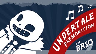 Undertale - Premonition Orchestra