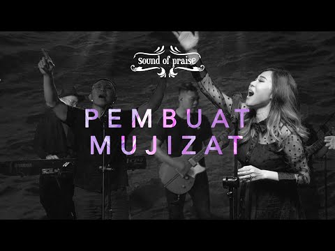 Pembuat Mujizat - SOUND OF PRAISE ( SOP )[Official Music Video]