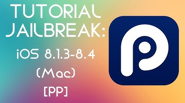 Tutorial Jailbreak iOS 8.1.3-8.4 (Mac) [PP]