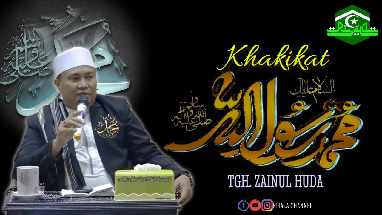 Hakikat Nabi Muhammad ﷺ ❗ TGH. ZAINUL HUDA