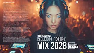 MELODIC TECHNO MIX 🎧 Deep \u0026 Emotional Set 2026 for Night Drive Experience #midnightbeats