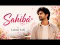 Sahiba Official Music Audio Album LOVE LANGUAGE Lainey Ft Sahil Bollywood Song 2026 