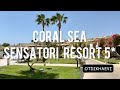 Coral sea Sensatori 5* Египет - лучшее соотношение цена-качество, свежий обзор, сентябрь 2021