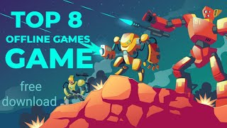 Top 8 android offline games screenshot 4