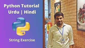 Python Tutorial for Beginners in Urdu | Hindi (2021) | Python String Exercise