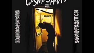 Video thumbnail of "Cosmo Jarvis - Mummy's Been Drinking"