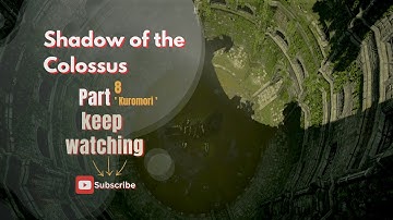 Shadow of the Colossus Walkthrough Part - 8 "Kuromori”-(]- [4k HD] - No Commentary #Kuromori
